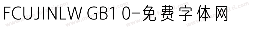 FCUJINLW GB1 0字体转换